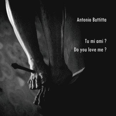 Tu mi ami? - Do you love me? 1