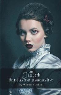 bokomslag Janet, fantasma assassino