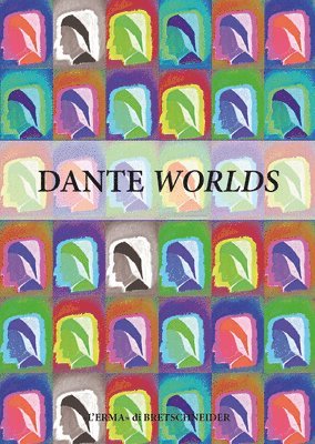 Peter Carravetta - Dante Worlds: Echoes, Traces, Questions, Häftad