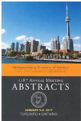 Archaeological Institute of America 118th Annual Meeting Abstracts, Volume 40 1