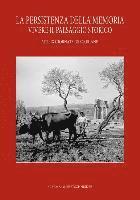 Valentina Caminneci, Maria Concetta Parello - La Persistenza Della Memoria. Vivere Il Paesaggio Storico. IX Giornate Gregoriane Agrigento 27-28 Novembre 2015, Häftad. Tillgänglighet: Lägg i varukorg