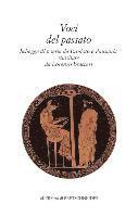 Lorenzo Braccesi - Voci del Passato: Schegge Di Poesia Da Erodoto E Pausania Rivisitate Da Lorenzo Braccesi, Häftad