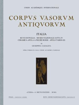 L'Erma Di Bretschneider - Corpus Vasorum Antiquorum. Italia, 83. Fasc. IV. Ruvo Di Puglia: Museo Di Ruvo Di Puglia (Tardo Apulo II), Inbunden