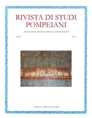L'Erma Di Bretschneider - Rivista Di Studi Pompeiani. 29/2018, Häftad