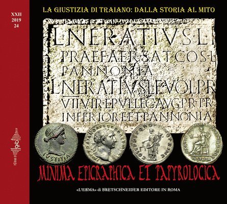 Felice Costabile - Minima Epigraphica Et Papyrologica. Anno XXII. 2019 Fasc. 24, Häftad