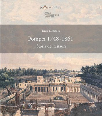 Teresa Demauro - Restauri a Pompei (1748-1860), Häftad