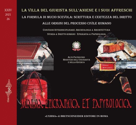 L'Erma Di Bretschneider - Minima Epigraphica Et Papyrologica. Anno XXIV. 2021 Fasc. 26: Laboratorio Di Epigrafia E Papirologia Giuridica - Rivista Di Diritto Romano E Di Diritt, Häftad