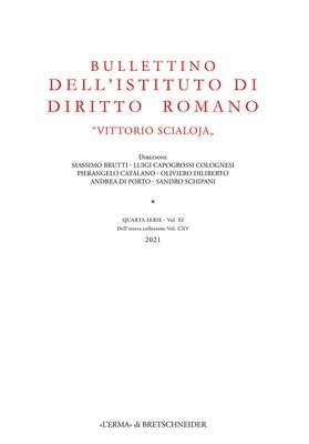 L'Erma Di Bretschneider - Bullettino Dell'istituto Di Diritto Romano 'Vittorio Scialoja'. Quarta Serie - Vol. XI. Dell'intera Collezione Vol. CXV, 2021, Häftad