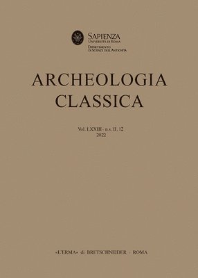 L'Erma Di Bretschneider - Archeologia Classica. 2022 Vol.73, N.S. II, 12, Häftad