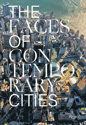 Davide Ponzini, Davide Ponzini - Faces of Contemporary Cities, Inbunden