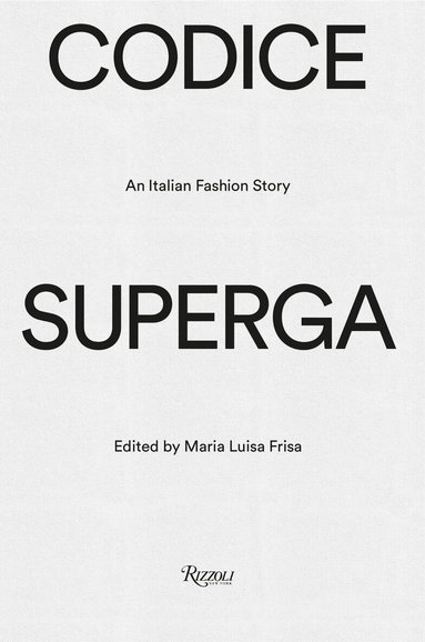 Maria Luisa Frisa, Maria Luisa Frisa - Codice Superga, Inbunden