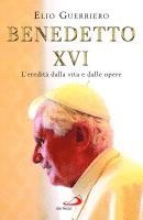 bokomslag Benedetto XVI. L'eredità dalla vita e dalle opere