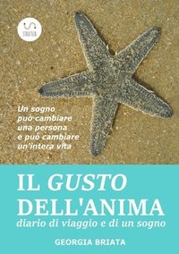 bokomslag Il gusto dell'anima