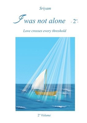 bokomslag I was not alone -2-