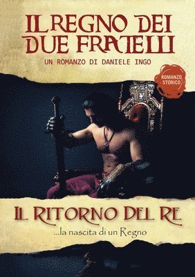 bokomslag Il regno dei due fratelli - Il ritorno del Re