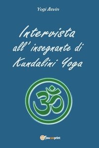 bokomslag Intervista all'insegnante di Kundalini Yoga