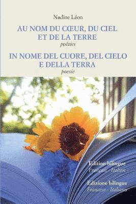 bokomslag Au nom du coeur, du ciel et de la Terre - In nome del cuore, del cielo e della Terra