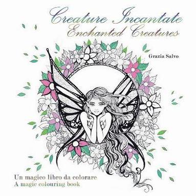 bokomslag Creature Incantate. Enchanted Creatures. Colouring book