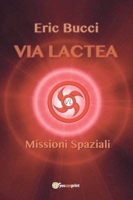 Eric Bucci - Via Lactea, Häftad