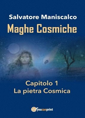 Salvatore Maniscalco - Maghe Cosmiche - Capitolo1, Häftad