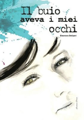 bokomslag buio aveva i miei occhi