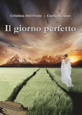Carla Pavone, Cristina del Frate, Cristina Del Frate - giorno perfetto, Häftad