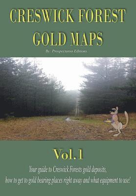 Creswick Forest Gold Maps Vol.1 1