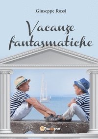 bokomslag Vacanze fantasmatiche