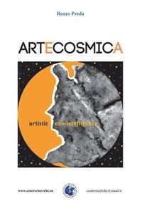 bokomslag Artecosmica artistic exo-intelligence