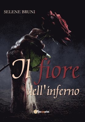 bokomslag Il fiore dell'inferno