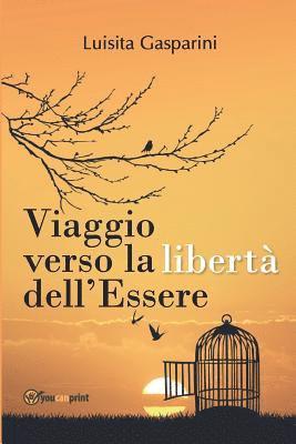 bokomslag Viaggio verso la libertà dell'Essere
