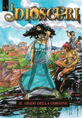 Rossana La Bella - I DIOSCURI n.4 - Il grido della Gorgone, Häftad