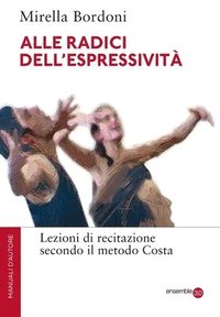 bokomslag Alle radici dell'espressivit