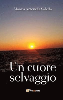 bokomslag cuore selvaggio