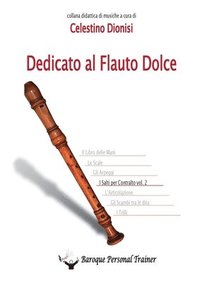 bokomslag Dedicato al Flauto Dolce - I salti per Contralto Vol. 2