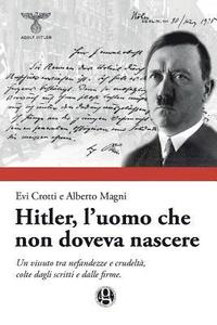 bokomslag Hitler, l'uomo che non doveva nascere