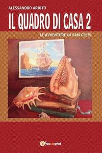 bokomslag quadro di casa 2 - Le avventure di Sam Glem