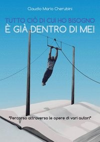 bokomslag Tutto ciò di cui ho bisogno è già dentro di me!