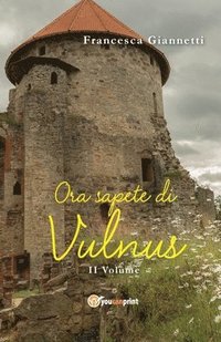 bokomslag Ora sapete di Vulnus