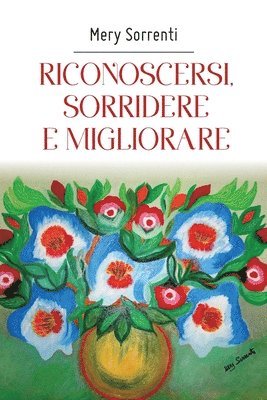 bokomslag Riconoscersi, sorridere e migliorare