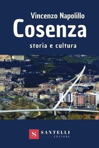 bokomslag Cosenza. Storia E Cultura