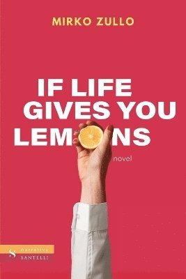 bokomslag If life gives you lemons