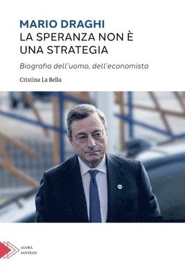 Cristina La Bella - Mario Draghi, Häftad