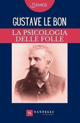 La Psicologia Delle Folle 1