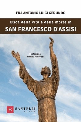 Fra Antonio Luigi Gerundo - Etica Della Vita E Della Morte, Häftad