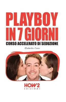 Roberto Coio - Playboy in 7 Giorni, Häftad. Tillgänglighet: Lägg i varukorg