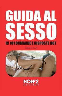 Chiara Colli - Guida Al Sesso, Häftad