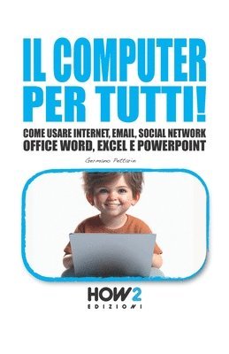 Il Computer Per Tutti! 1