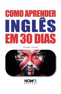 bokomslag Como Aprender Inglês Em 30 Dias