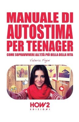 bokomslag Manuale Di Autostima Per Teenager
